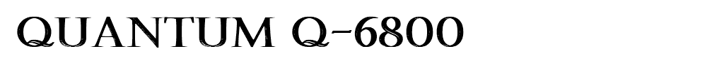  QUANTUM q-6800