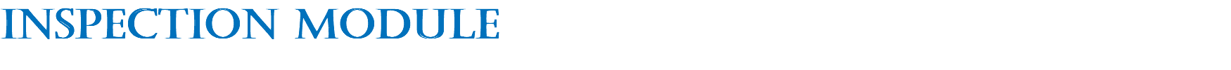 inspection module
